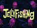Titlecard Jellyfishing.jpg