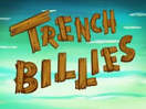 Titlecard Trench Billies.png