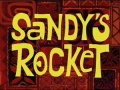 Titlecard Sandy's Rocket.jpg