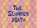Titlecard-The Slumber Party.jpg
