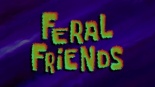 Feralfriends.jpg